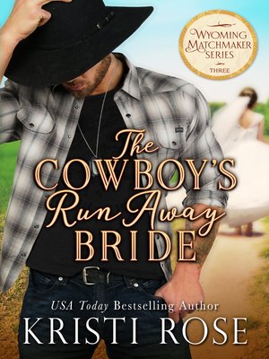 cover image of The Cowboy's Runaway Bride